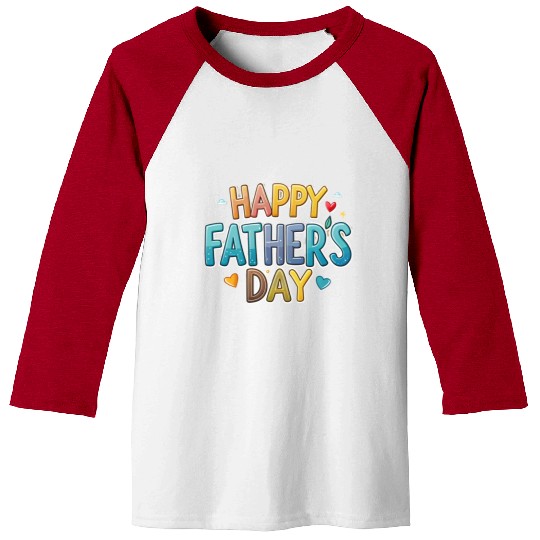 Happy father's day color letter design, 3d design Baseball Tees