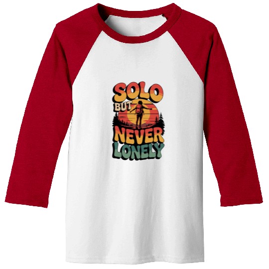 Solo But Never Lonely Hiking Nature Adventure Desi Baseball Tees