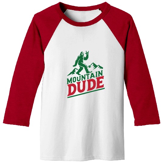 Mountain Dude Bigfoot Hiker Bigfoot Camp Baseball Tees