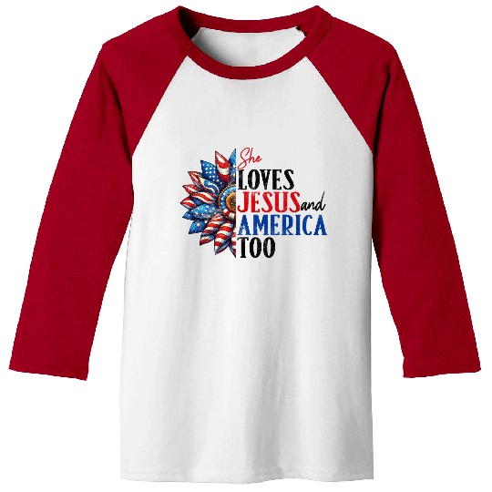 She Loves Jesus and America Too 4th of July Baseball Tees