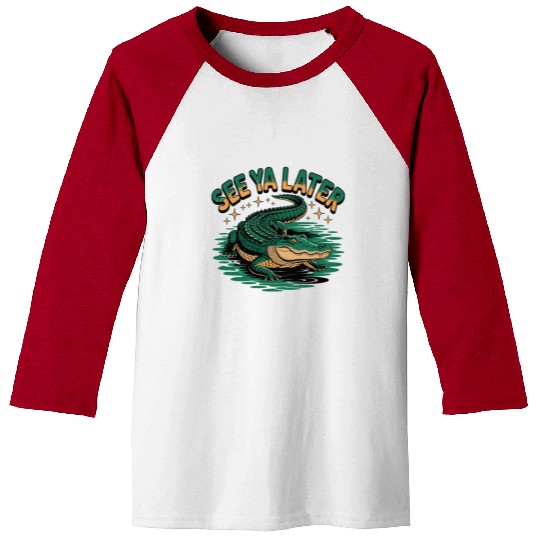 See Ya Later Alligator Retro Gator Joke Baseball Tees