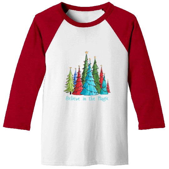 Believe in the Magic Christmas Trees Baseball Tees