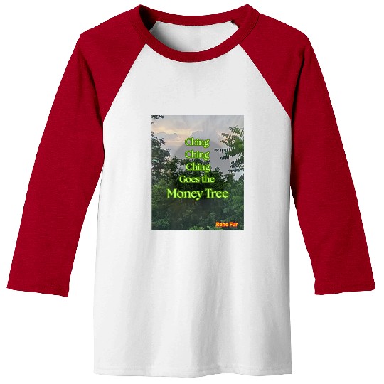 Ching Ching Money Tree Song Baseball Tees