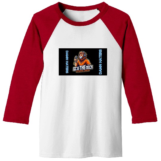 GC & THE NECK STEPPA CREW (DAMN HATERS) Baseball Tees