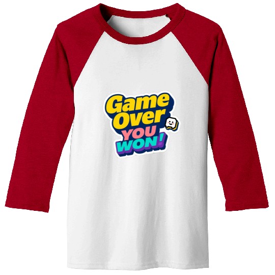 Game Over You Won Motivational Sticker Baseball Tees