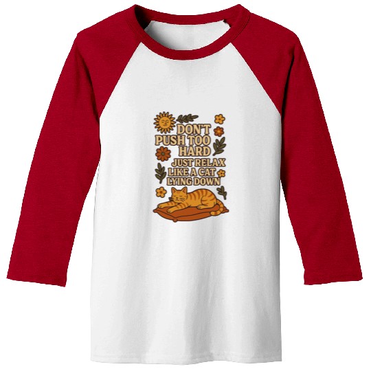 Relaxing Cat Nap Inspirational Design Baseball Tees