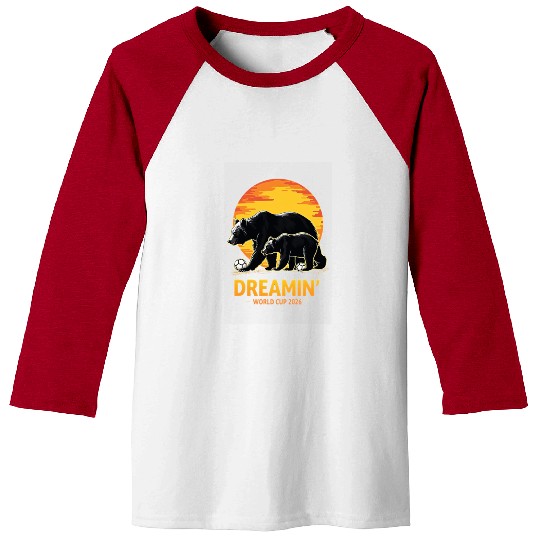 California Dreamin’ – World Cup 2026 Soccer Bear T Baseball Tees