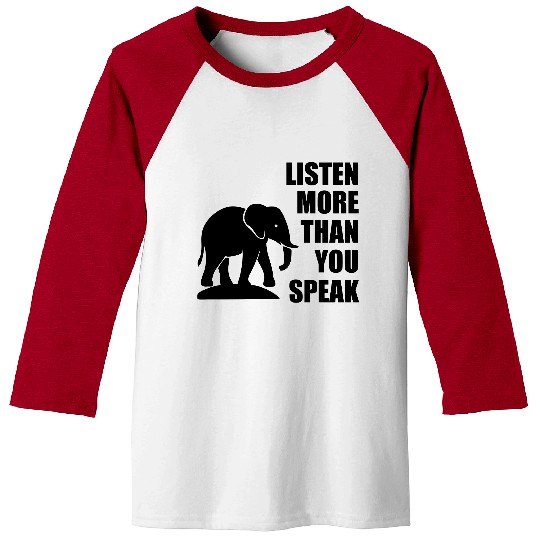 Listen More Than You Speak – Elephant Silhouette Baseball Tees
