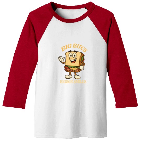 big bites bigger smiles - sandwich Baseball Tees