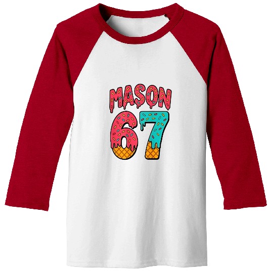 Mason 67 Ice Cream Cute Meme Six Seven Baseball Tees