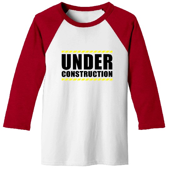 Under construction Baseball Tees