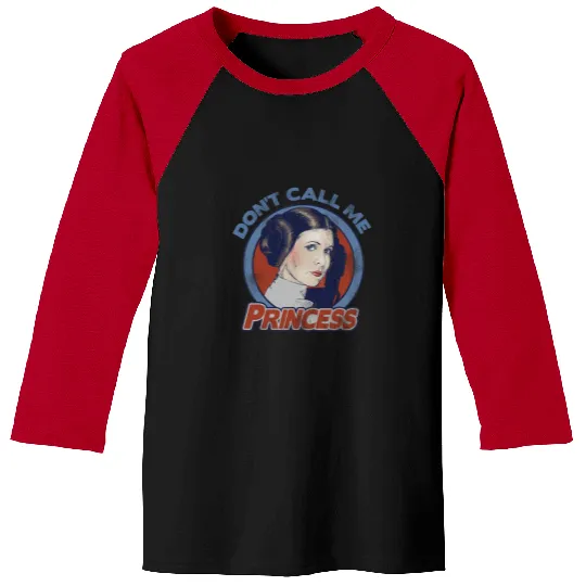 Star Wars Don't Call Me Princess, General Leia Princess Leia Baseball Tees, Disneyland Family Vacation