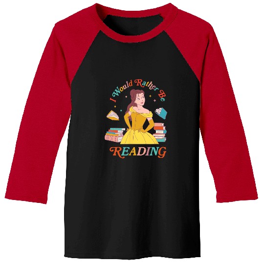 Disney Beauty and the Beast Belle I Would Rather Be Reading Baseball Tees