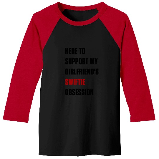 Discover Here To Support My Girlfriend'S taylor version Obsession Eras Tour Boyfriend Outfit Baseball Tees
