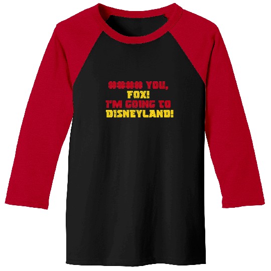 Deadpool   You Fox Im Going To Disneyland TShirt - 1 Baseball Tees