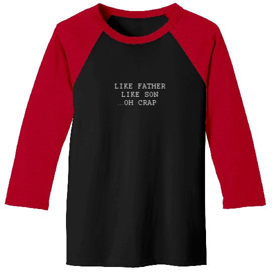 Like Father Like Son Oh Crap Dad Funny Family  : Bobs Burgers Family Shirt, Bobs Burgers Vintage Baseball Tees