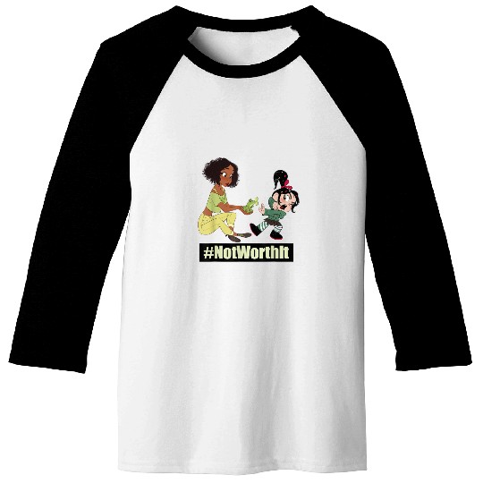 Disney WreckIt Ralph Tiana Vanellope Not Worth It Baseball Tees