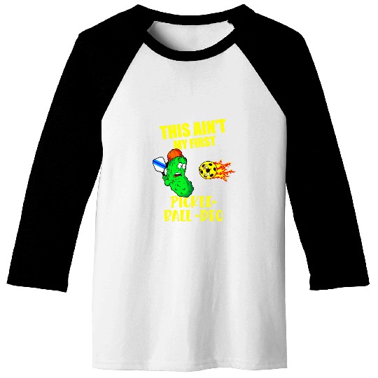 Funny Pickleball Saying Aint My First Rodeo Baseball Tees