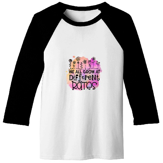 We All Grow At Different Rates Special Education Teacher Baseball Tees