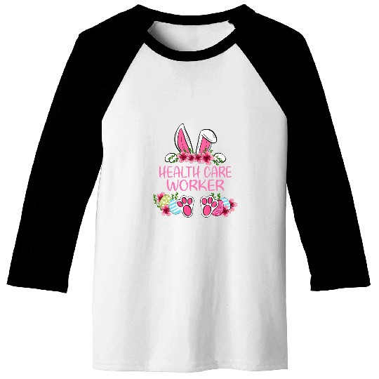 Cute Health Care Worker Rabbit Bunny Ears Happy Easter Eggs Baseball Tees