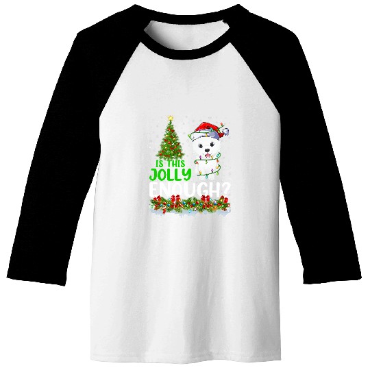 Dog Samoyed Is This Jolly Enough Samoyed Dog Christmas Tree Baseball Tees