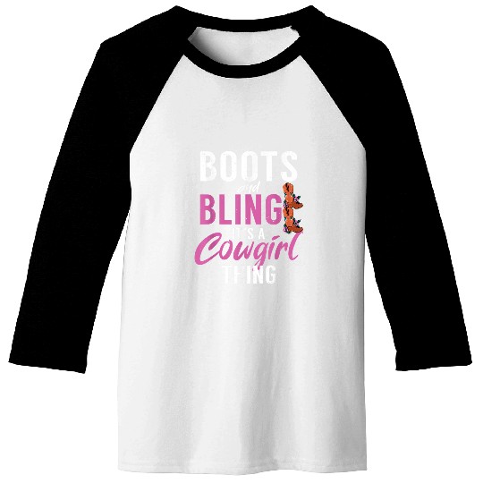 Boots and Bling its a Cowgirls Thing Funny Country Girl Baseball Tees
