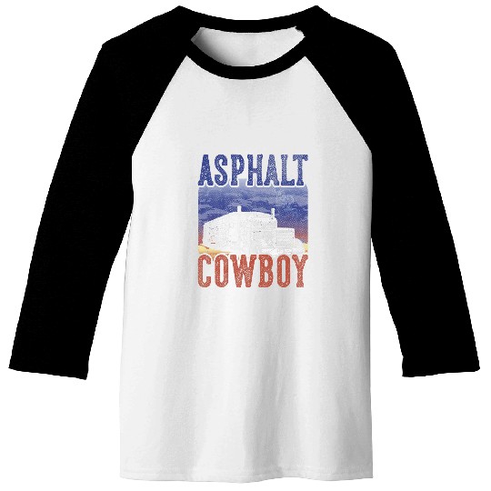 Asphalt Cowboy Cool Truck Driver Design Trucker 2 Baseball Tees