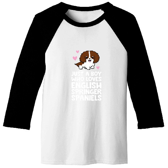 Just A Boy Who Loves English Springer Spaniels Baseball Tees