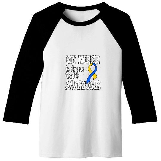 Down Syndromes Awareness Niece Baseball Tees