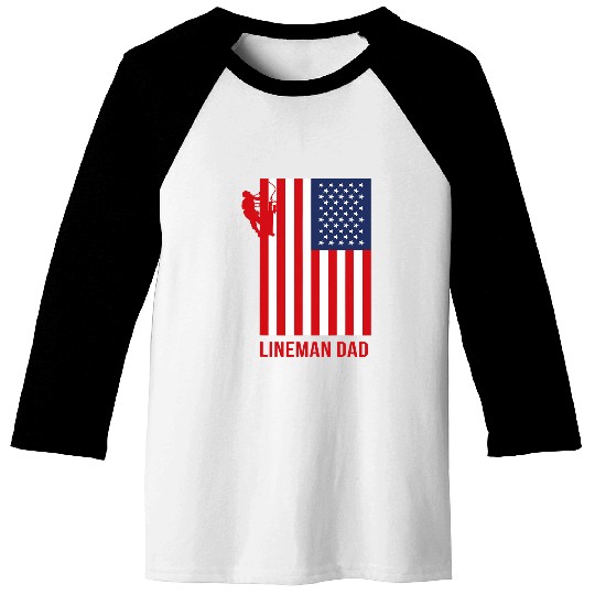 American Flag Lineman Dad Electrical Worker Baseball Tees