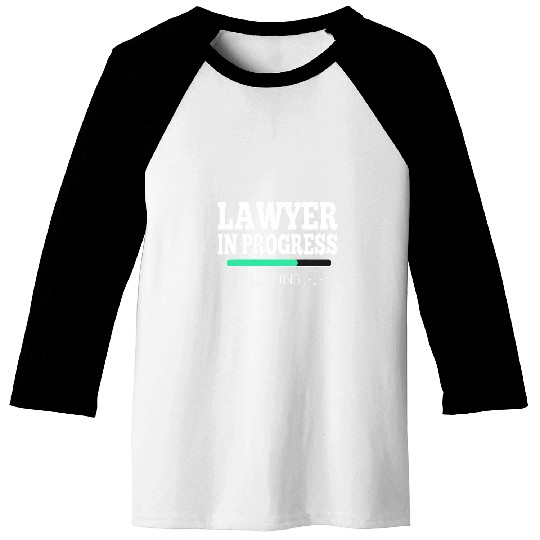 Law School Student Lawyer In Progress Funny Gift Bar Exam Baseball Tees