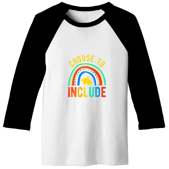 Choose To Include For Autism Teacher Special Education SPED 2 Baseball Tees