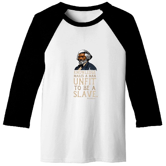 Frederick Douglass Quote for Black History Month 1 Baseball Tees