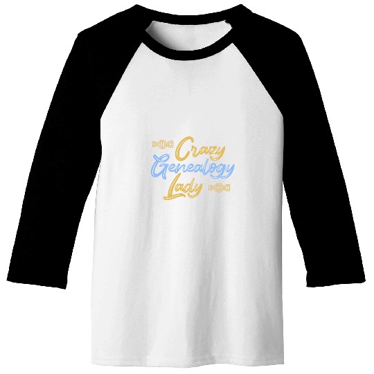 crazys Genealogy Lady Genealogist Baseball Tees