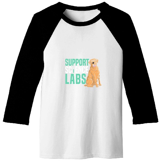 Labrador Lab Dog Support Science Lab Future Scientist Labrador Dog 3 Baseball Tees