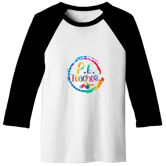 Tie Dye PE Physical Education Teacher Back To School Baseball Tees