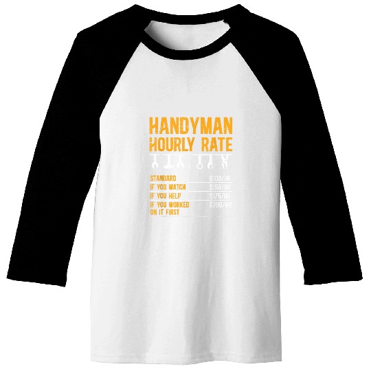 Handyman Hourly Rate Repairman Handymen Baseball Tees