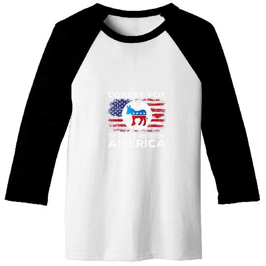 Donkey Pox The Disease Destroying America Funny Donkeypox 23 9 Baseball Tees