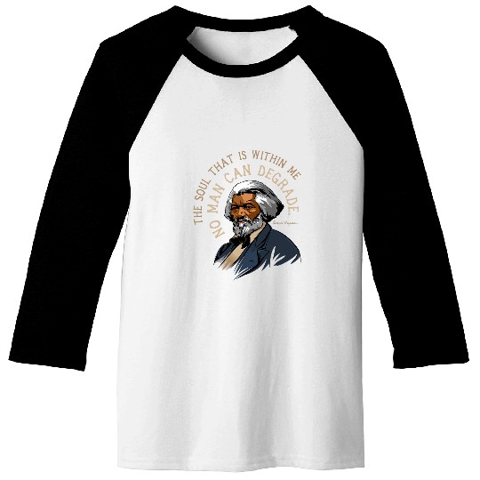 Frederick Douglass Quote for Black History Month Baseball Tees