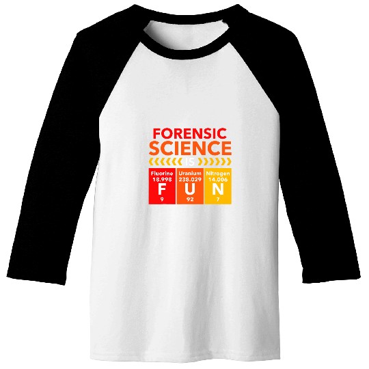 Fun Forensic Scientist Periodic Table Novelty Science Baseball Tees
