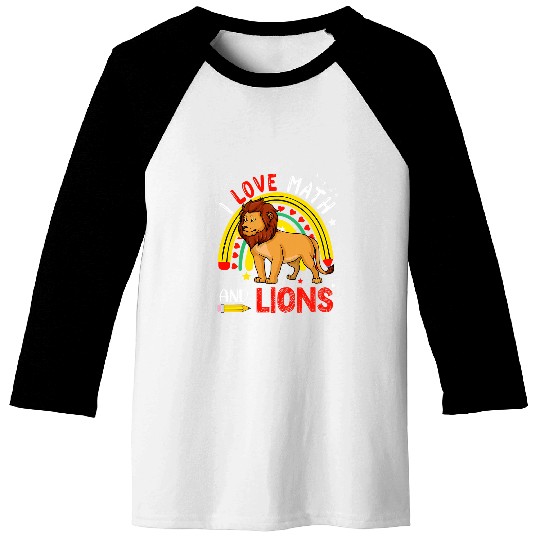 I Love Math And Lions Costume Math Lover Teacher Student Baseball Tees