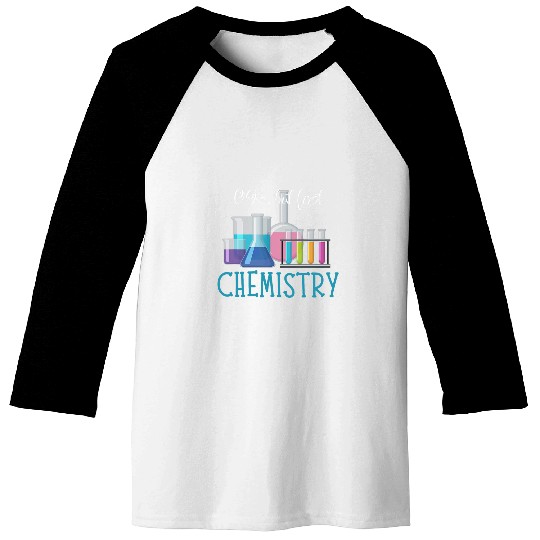 Funny Chemist OK But First Chemistry Atoms Molecules Science Baseball Tees
