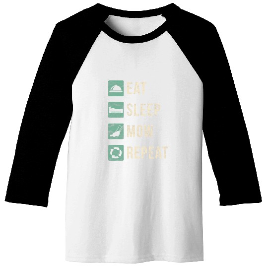 Eat Sleep Mow Repeat Funny Lawn Mowing Baseball Tees