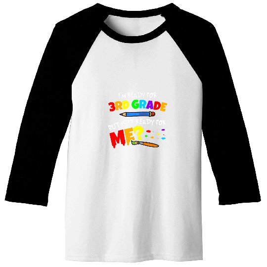 Ready For 3rd Grade Student Funny Back To School Teacher Kid Baseball Tees