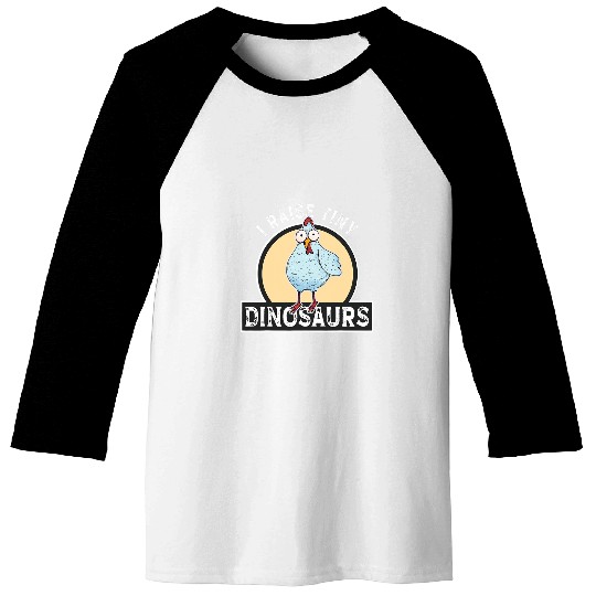 I Raise Tiny Dinosaurs Chicken Silhouette Farmer Pets 22 Baseball Tees