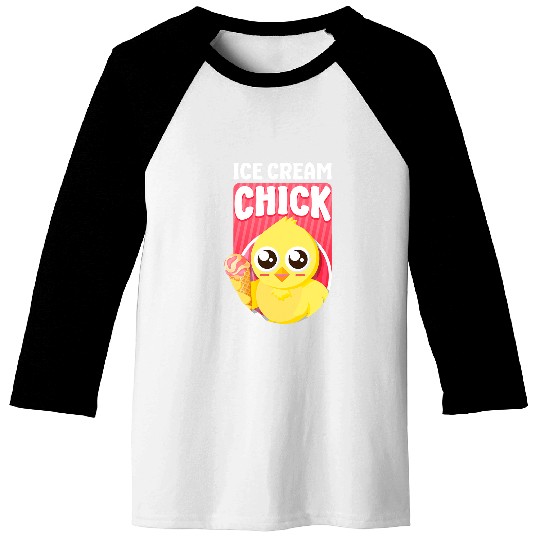 Ice Cream Chicken Cone Ice Cream Chick Baseball Tees