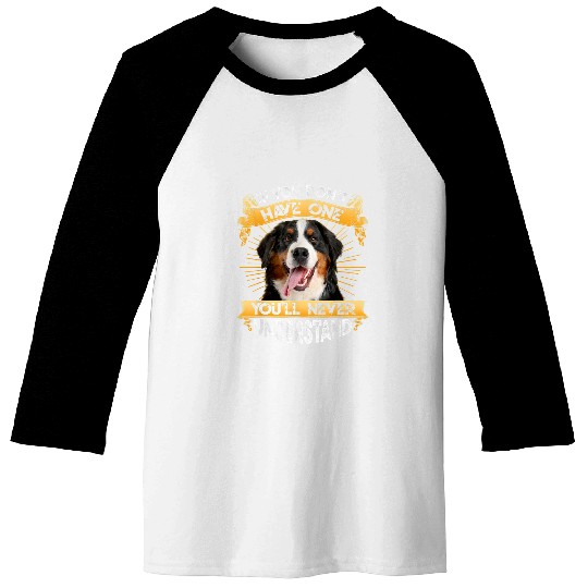 Bernese Mountain Pet If You Dont Have One Bernese Mountain Dog Funny Baseball Tees
