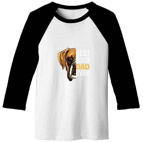 Boxer Pet dad bests dog dad ever dog dad t boxer dad Baseball Tees