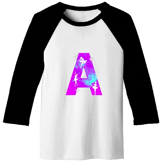 Letter A Monogram Dance Cosmic Ballerina A Name Baseball Tees