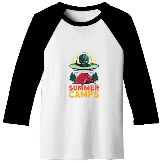 Aliens UFO Just Here For Your Summer Camps 2Alien Summer Camp Baseball Tees